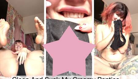 Clean And Suck My Creamy Panties