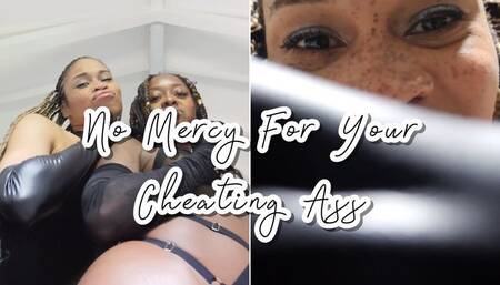No Mercy For Your Cheating Ass- Ebony Femdom Goddess Rosie Reed And Tierra Doll Exposing Cheating Boyfriend Ass Smothering Female Domination- standard definition