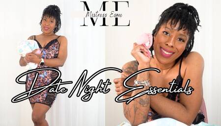 Date Night Essentials