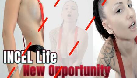 INCEL, your new opportunity