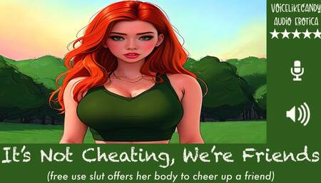 It's Not Cheating, We're Friends! [Friends With Benefits] [Free Use] [Dirty Talk] [Submissive] [Handjob] [Blowjob}