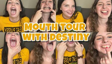 Mouth Fetish Tour with Destiny