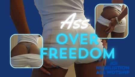 Ass Over Freedom