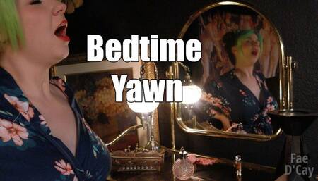 Bedtime Yawn