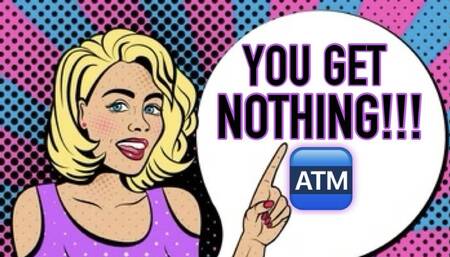 ALWAYS REMEMBER, YOU GET ABSOLUTELY NOTHING!!!!