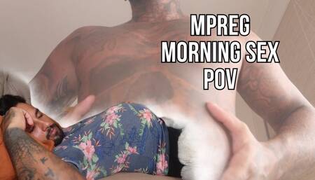 Mpreg morning sex POV - Lalo Cortez