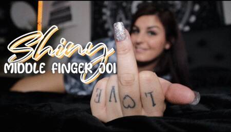 Shiny Middle Finger JOI