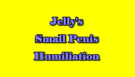Jelly's Small Penis Humiliation