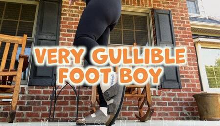 Very Gullible Foot Boy