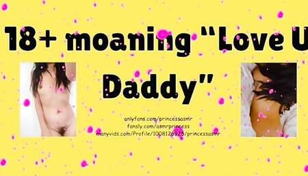 Moaning Love You DADDY ASMR