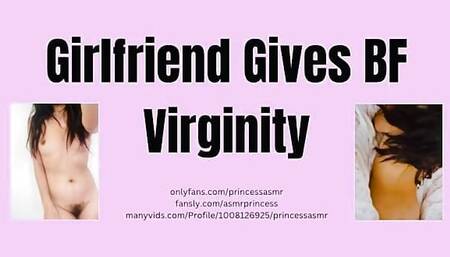 GIRLFRIEND GIVES BOYFRIEND VIRGINITY