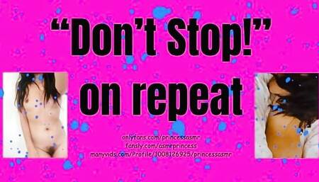 DON'T STOP! ASMR