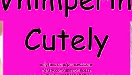 WHIMPERING CUTELY ASMR