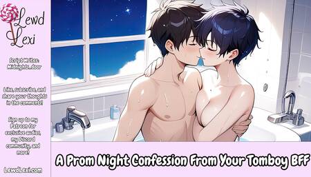 A Prom Night Confession From Your Tomboy BFF - Erotic Audio For Men