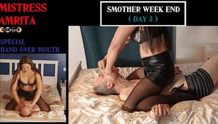HOM SMOTHERING WEEK-END with MISTRESS AMRITA day 3 special edit (HD)