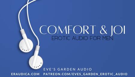 Comfort and JOI - Erotic Audio for Men by Eve's Garden