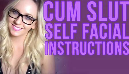 Cum Slut Self Facial Instructions Remastered