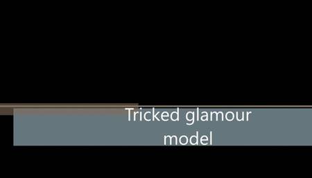Tricked glamour model