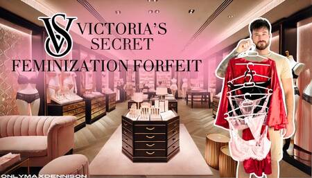 Victoria’s secret feminization forfeit