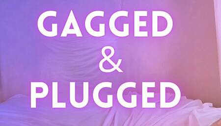 Gagged and Plugged Audio - Sara Desire XO - Femdom