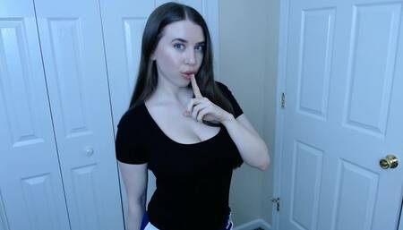 Step-Sister Wants You To Be Her Secret Cuck