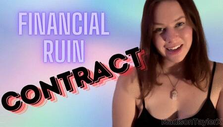 Financial Ruining Contract