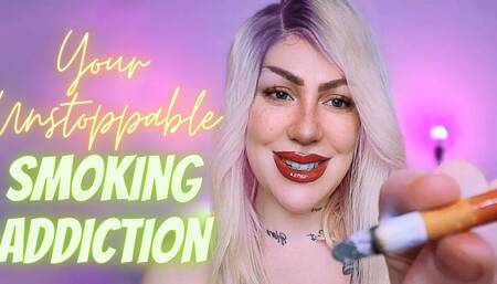 Your unstoppable smoking addiction