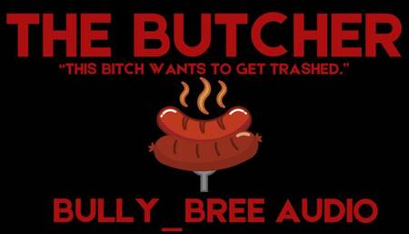 The Butcher Audio