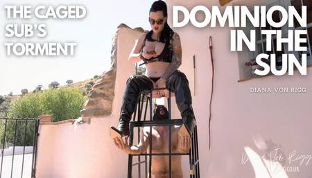 Dominion in the Sun: The Caged Sub's Torment