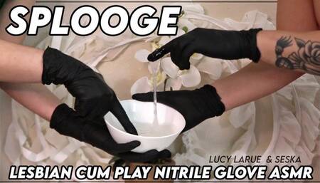 SPLOOGE Lesbian Cum Play Nitrile Glove ASMR