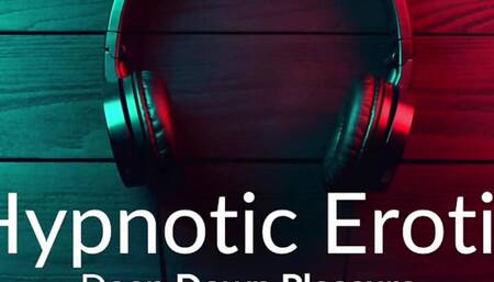 Dream Erotic: Deep Down Pleasure - erotic audio for men by Eve's Garden