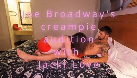 Joe Broadway's creampie audition with Jacki Love