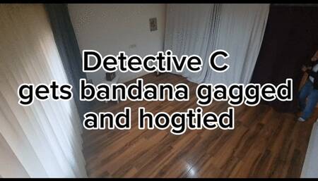 Detective C Gets Bandana Gagged and Hogtied