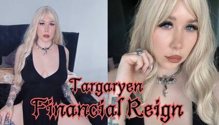 Targaryen Financial Reign