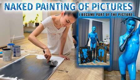 Naked painting of pictures, I became part of the picture