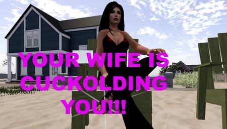 Your Wife is Cuckolding You!