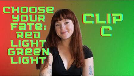 Red Light, Green Light: Clip C