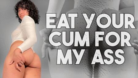 Eat Your Cum For My Ass - CEI, JOI, CUM EATING INSTRUCTIONS by Goddess Ada