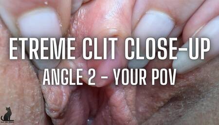 Extreme closeup clit - Angle 2 - Your POV