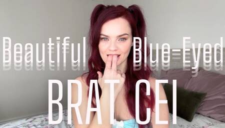 Bratty Blue Eyes CEI