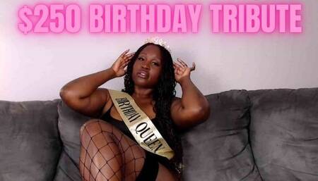 $250 Birthday Tribute