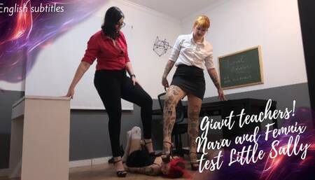 GIANT TEACHERS! Nara and Femnix test Little Sally