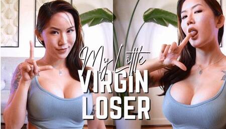 My Little Virgin Loser
