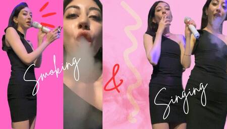 Smoking and SINGING