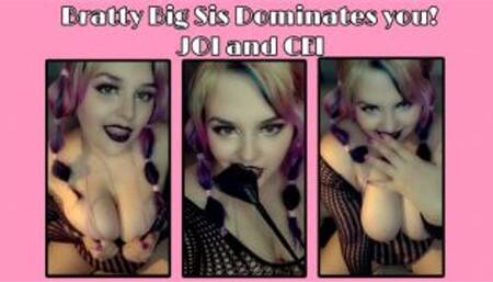 Bratty Big Step-Sis Dominates you! JOI and CEI