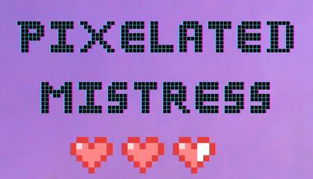 Pixelated Mistress Audio - Sara Desire XO - Femdom