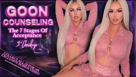 Goon Counseling The 7 Stages Of Acceptance: 3rd Monthly Check In