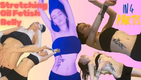 Natural Sexy Belly Fetish and Stretching in 4 Parts