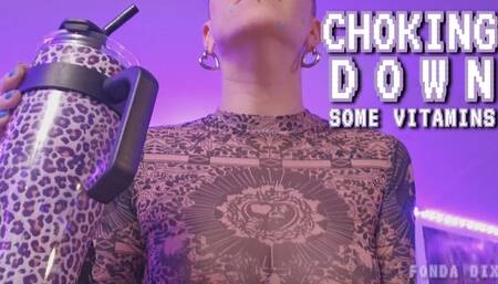 Choking down some vitamins [WMV - 1080p]