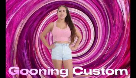 Gooning Custom